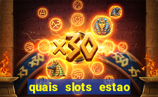 quais slots estao pagando agora